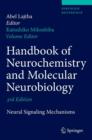 Handbook of Neurochemistry and Molecular Neurobiology : Neural Signaling Mechanisms - Book