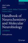 Handbook of Neurochemistry and Molecular Neurobiology : Schizophrenia - Book