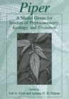 Piper: A Model Genus for Studies of Phytochemistry, Ecology, and Evolution - eBook