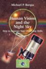 Human Vision and The Night Sky : How to Improve Your Observing Skills - Book