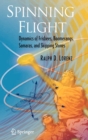 Spinning Flight : Dynamics of Frisbees, Boomerangs, Samaras, and Skipping Stones - Book