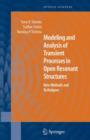 Modeling and Analysis of Transient Processes in Open Resonant Structures : New Methods and Techniques - Book