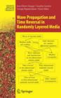Wave Propagation and Time Reversal in Randomly Layered Media - Book