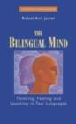 The Bilingual Mind : Thinking, Feeling and Speaking in Two Languages - eBook
