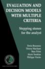 Evaluation and Decision Models with Multiple Criteria : Stepping stones for the analyst - eBook