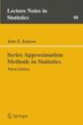 Series Approximation Methods in Statistics - eBook