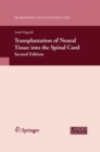 Transplantation of Neural Tissue into the Spinal Cord - eBook
