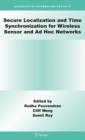 Secure Localization and Time Synchronization for Wireless Sensor and Ad Hoc Networks - Book