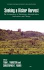 Seeking a Richer Harvest : The Archaeology of Subsistence Intensification, Innovation, and Change - Book