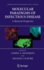 Molecular Paradigms of Infectious Disease : A Bacterial Perspective - eBook