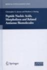 Peptide Nucleic Acids, Morpholinos and Related Antisense Biomolecules - eBook