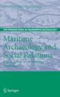 Maritime Archaeology and Social Relations : British Action in the Southern Hemisphere - Book