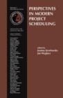 Perspectives in Modern Project Scheduling - Book
