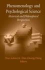 Phenomenology and Psychological Science : Historical and Philosophical Perspectives - Book