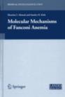 Molecular Mechanisms of Fanconi Anemia - eBook