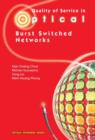 Quality of Service in Optical Burst Switched Networks - Book