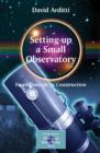 Setting-Up a Small Observatory: From Concept to Construction - Book