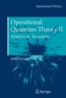 Operational Quantum Theory II : Relativistic Structures - eBook