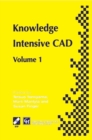 Knowledge Intensive CAD : Volume 1 - eBook