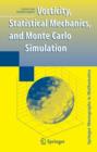 Vorticity, Statistical Mechanics, and Monte Carlo Simulation - Book