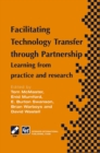Facilitating Technology Transfer through Partnership - eBook