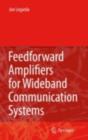 Feedforward Amplifiers for Wideband Communication Systems - eBook
