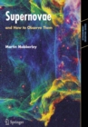 Supernovae : and How to Observe Them - Book