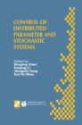 Control of Distributed Parameter and Stochastic Systems : Proceedings of the IFIP WG 7.2 International Conference, June 19-22, 1998 Hangzhou, China - eBook