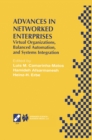 Advances in Networked Enterprises : Virtual Organizations, Balanced Automation, and Systems Integration - eBook