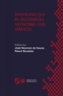 Managing QoS in Multimedia Networks and Services : IEEE / IFIP TC6 - WG6.4 & WG6.6 Third International Conference on Management of Multimedia Networks and Services (MMNS'2000) September 25-28, 2000, F - eBook