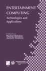Entertainment Computing : Technologies and Application - eBook