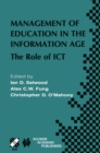 Management of Education in the Information Age : The Role of ICT - eBook