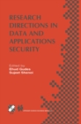 Research Directions in Data and Applications Security : IFIP TC11 / WG11.3 Sixteenth Annual Conference on Data and Applications Security July 28-31, 2002, Cambridge, UK - eBook