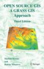 Open Source GIS : A Grass GIS Approach - Book