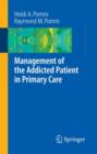 Management of the Addicted Patient in Primary Care - Book