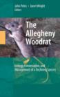 The Allegheny Woodrat : Ecology, Conservation, and Management of a Declining Species - Book