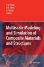 Multiscale Modeling and Simulation of Composite Materials and Structures - Book