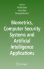 Biometrics, Computer Security Systems and Artificial Intelligence Applications - eBook
