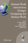 Human Work Interaction Design: Designing for Human Work : The first IFIP TC 13.6 WG Conference: Designing for Human Work, February 13-15, 2006, Madeira, Portugal - eBook