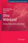 Ultra Wideband : Circuits, Transceivers and Systems - Book