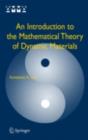 An Introduction to the Mathematical Theory of Dynamic Materials - eBook