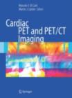 Cardiac PET and PET/CT Imaging - Marcello F. Di Carli
