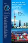 Building Supply Chain Excellence in Emerging Economies - Book