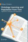 Ontology Learning and Population from Text : Algorithms, Evaluation and Applications - eBook