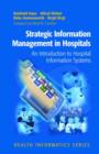 Strategic Information Management in Hospitals : An Introduction to Hospital Information Systems - Book