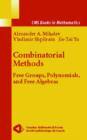 Combinatorial Methods : Free Groups, Polynomials, and Free Algebras - Book