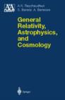 General Relativity, Astrophysics, and Cosmology - Book