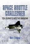 Space Shuttle Challenger : Ten Journeys into the Unknown - Book