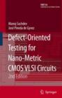 Defect-oriented Testing for Nano-metric CMOS VLSI Circuits - Book