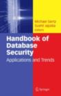 Handbook of Database Security : Applications and Trends - eBook